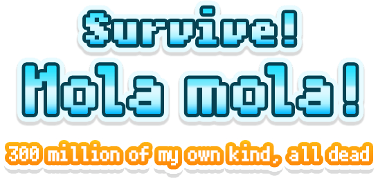 Survive! Mola mola! 300 million of my own kind, all dead